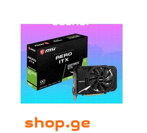 ✅ MSI GTX 1660 6GB AERO ITX